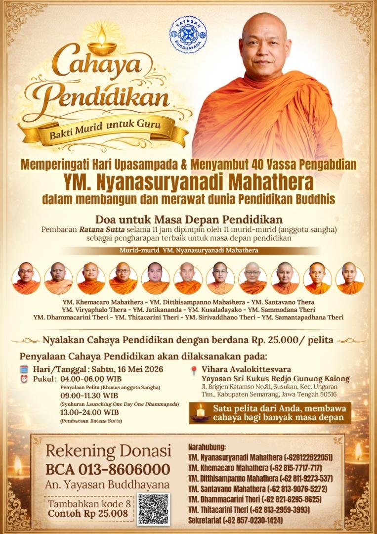 Cahaya Pendidikan: Bakti Murid untuk Guru Memperingati 40 Vassa YM. Nyanasuryanadi Mahathera